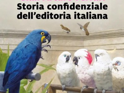 Un assaggio di “Storia confidenziale dell’editoria italiana” di Gian Arturo Ferrari (Marsilio,&nbsp;2022)