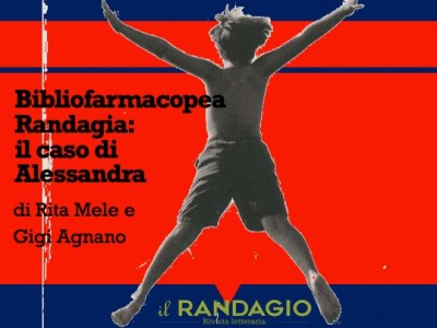“Bibliofarmacopea Randagia”: Alessandra, di Rita Mele e Gigi&nbsp;Agnano