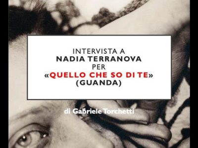 Intervista a Nadia Terranova per “Quello che so di te” (Guanda, 2025), di Gabriele&nbsp;Torchetti