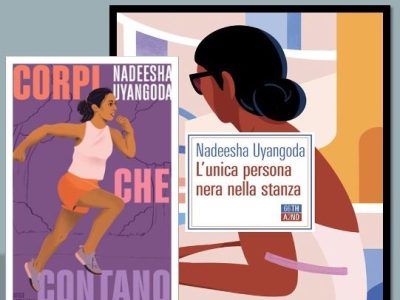 Nadeesha Uyangoda, “L’unica persona nera in una stanza” e “Corpi che contano”, di Gigi&nbsp;Agnano