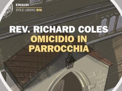 Richard Coles: “Omicidio in parrocchia” (Einaudi, trad. Letizia Sacchini), di Silvia&nbsp;Lanzi