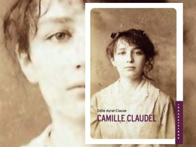 Odile Ayral-Clause: “Camille Claudel” (Castelvecchi), di Lavinia&nbsp;Capogna